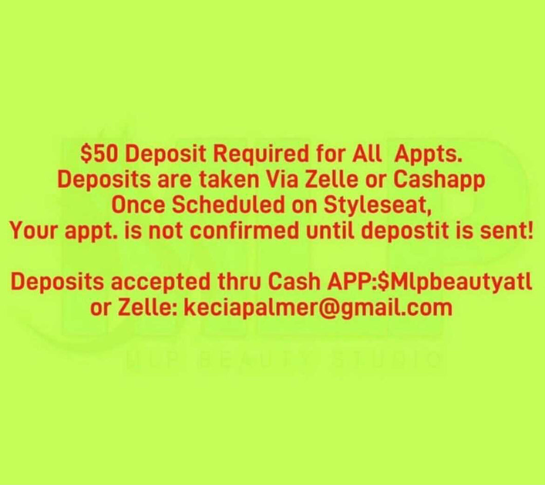 $50 Deposit is required for every appt.